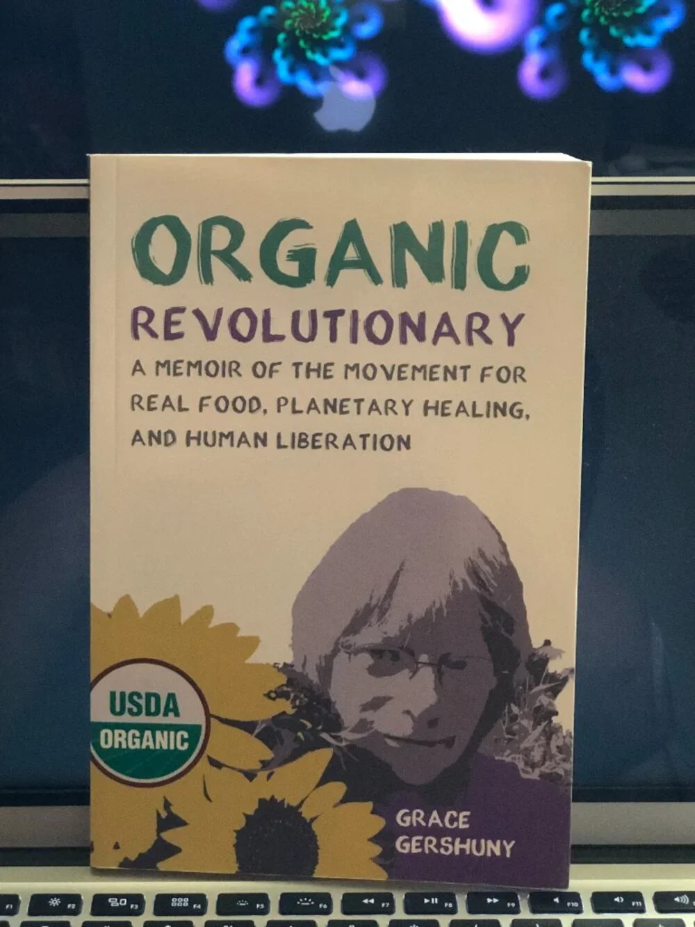Organic Revolutionary: A Memoir ... by Grace Gershuny LIKE NEW BOOK